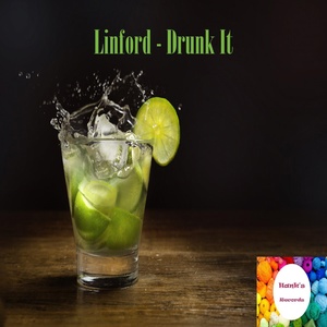 Обложка для Linford - Drunk It