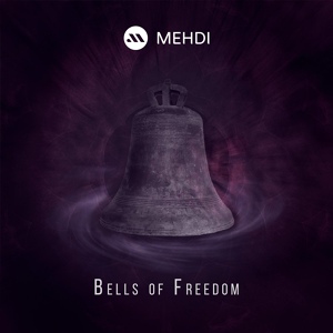 Обложка для Mehdi - Bells Of Freedom