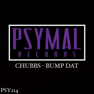 Обложка для ■Chubbs - Bump Dat (Original Mix)