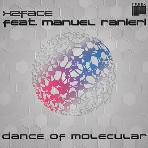 Обложка для X2Face feat. Manuel Ranieri - Dance of Molecular