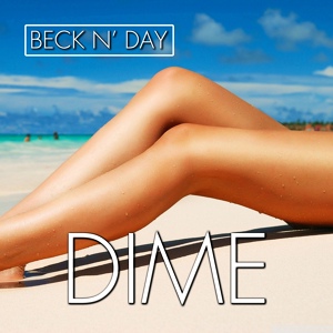 Обложка для Beck n' Day - Dime