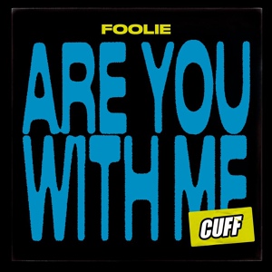 Обложка для FOOLiE - Are You With Me