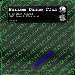 Обложка для Harlem Dance Club - I've Been Kissed