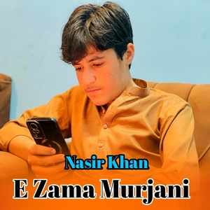 Обложка для Nasir khan - E Zama Murjani