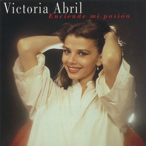 Обложка для Victoria Abril - Si al final