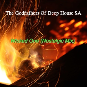 Обложка для The Godfathers Of Deep House SA - Wicked One