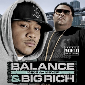 Обложка для Big Rich, Balance - Good As $