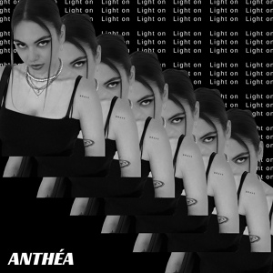 Обложка для ANTHEA - Light On