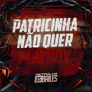 Обложка для mc pl alves, DJ CLEBER - Patricinha Não Quer Playboy
