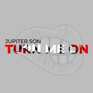 Обложка для Jupiter Son - Turn Me On