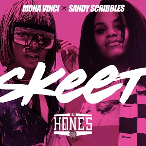 Обложка для Dj Hones feat. Mona Vinci, Sandy Scribbles - Skeet