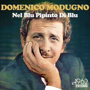 Обложка для Domenico Modugno - Ciao Ciao Bambina (Piove)