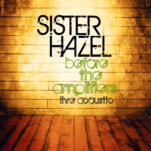 Обложка для Sister Hazel - Change Your Mind
