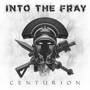 Обложка для Into The Fray - Centurion