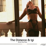 Обложка для The Distance, Igi - Show Me How