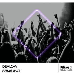Обложка для DEVLOW - Future Rave