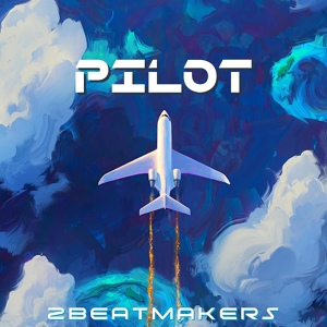 Обложка для 2BeatMakers - Pilot