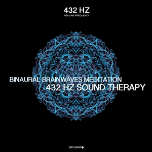 Обложка для 432 Hz Sound Therapy - Binaural Brainwaves Meditation