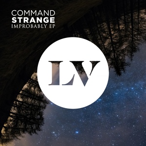 Обложка для Command Strange - Improbably (feat. Pouyah)