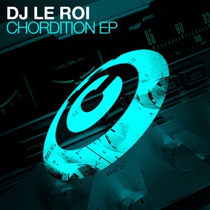 Обложка для DJ Le Roi - Chordition