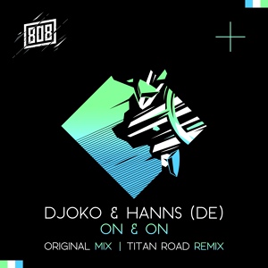 Обложка для DJOKO, HANNS (DE) - On & On (Titan Road Remix)