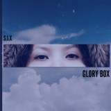 Обложка для S.I.X. - Glory Box