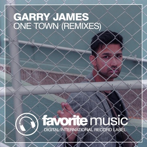 Обложка для Garry James - One Town