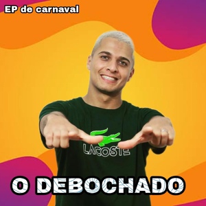 Обложка для O Debochado - Sarra no Ar