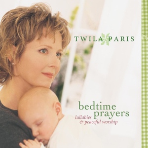 Обложка для Twila Paris - Bedtime Prayer