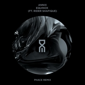 Обложка для Annix, Rider Shafique - Equinox