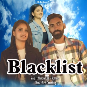 Обложка для Mukesh Kumar Rathore - Blacklist