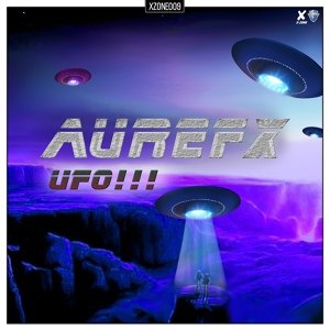 Обложка для Aurefx - UFO!!! (Radio Edit)