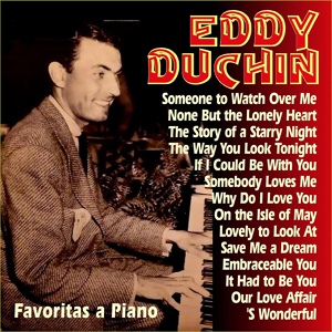 Обложка для Eddy Duchin - 'S Wonderful