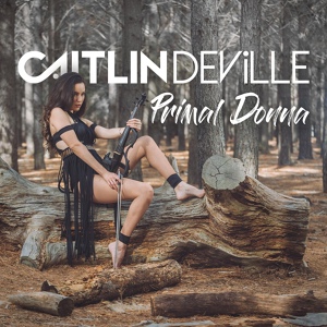 Обложка для Caitlin De Ville - Primal Donna