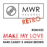 Обложка для Rare Candy, Angie Brown - Make My Love