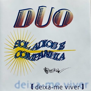 Обложка для Duo Sol Adios E Companhia - Deixa-Me Viver