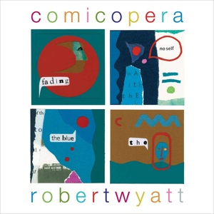 Обложка для Robert Wyatt - Stay Tuned