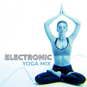 Обложка для Health & Fitness Music Zone, Yoga Chill - Let Go