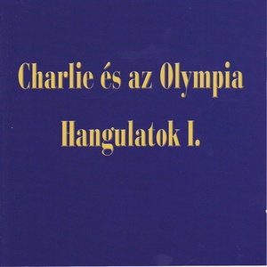 Обложка для Charlie és az Olympia - Do That to Me