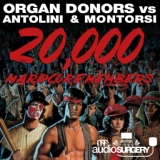 Обложка для Organ Donors, Antolini, Montorsi - 20,000 Hardcore Members