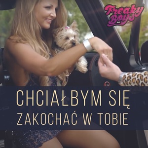 Обложка для Freaky Boys - Chciałbym Się Zakochać w Tobie vk.com/best_polish_djs