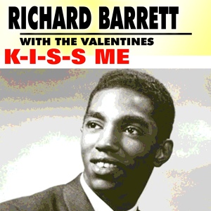 Обложка для Richard Barrett with The Valentines - I'l Never Let You Go