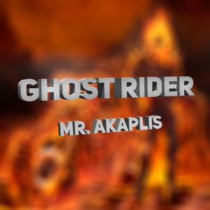 Обложка для Mr. Akaplis - Ghost Rider