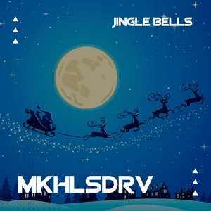 Обложка для MKHLSDRV - Jingle Bells