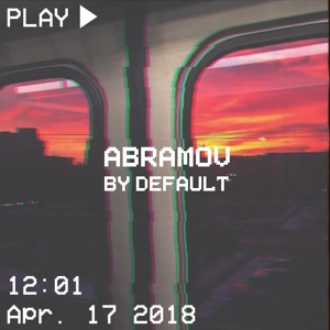 Обложка для Abramov - By Default