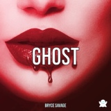 Обложка для Bryce Savage - Ghost