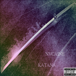 Обложка для NVCAINE - Katana