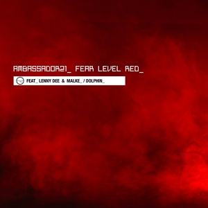 Обложка для AMBASSADOR21 - Fear Level Red