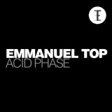 Обложка для Emmanuel Top - Acid Phase