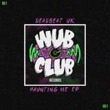 Обложка для Deadbeat UK - Haunting Me